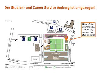 Grafik: Plan vom Campus Amberg, Pfeil auf Gebäude A; Text: Der Studien- und Career Service ist umgezogen! Neues Büro: Verwaltung A, Raum E03 (neben dem Studienbüro)